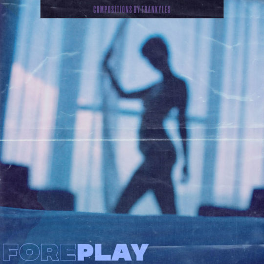 Frankyles Foreplay Sample Pack Cover Art