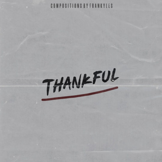 Thankful Sample Pack Poster Composed by Frankyles
